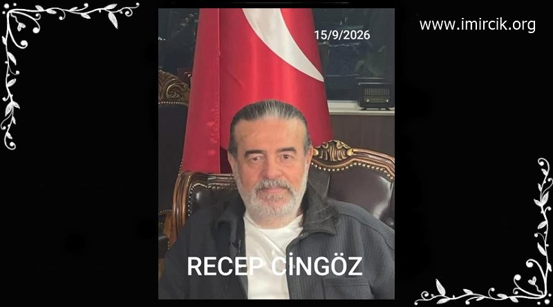 RECEP CİNGÖZ Hakkın rahmetine kavuştu